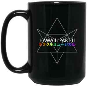 Miracle Musical – Hawaii Part Ii Mug