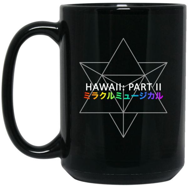 Miracle Musical – Hawaii Part Ii Mug