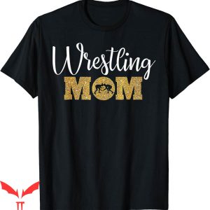 Mom Wrestling T-Shirt Funny For