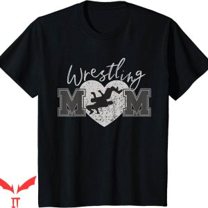 Mom Wrestling T-Shirt Take Down Move