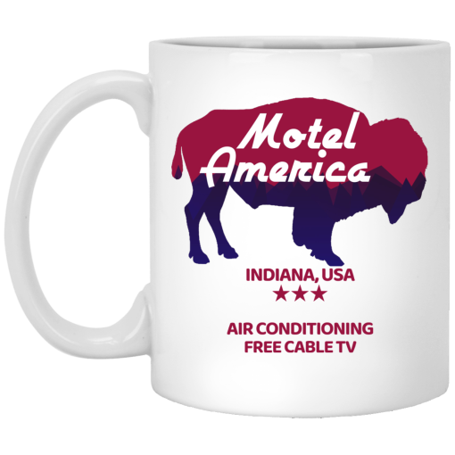 Motel America Indiana USA Air Conditioning Free Cable TV Mug Motel America Indiana USA Air Conditioning Free Cable TV Mug