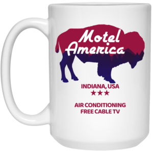 Motel America Indiana USA Air Conditioning Free Cable TV Mug 4