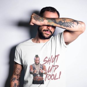 Mr T-Shirt Shut Up Fool Mr T 80s Vintage Clubber Quote