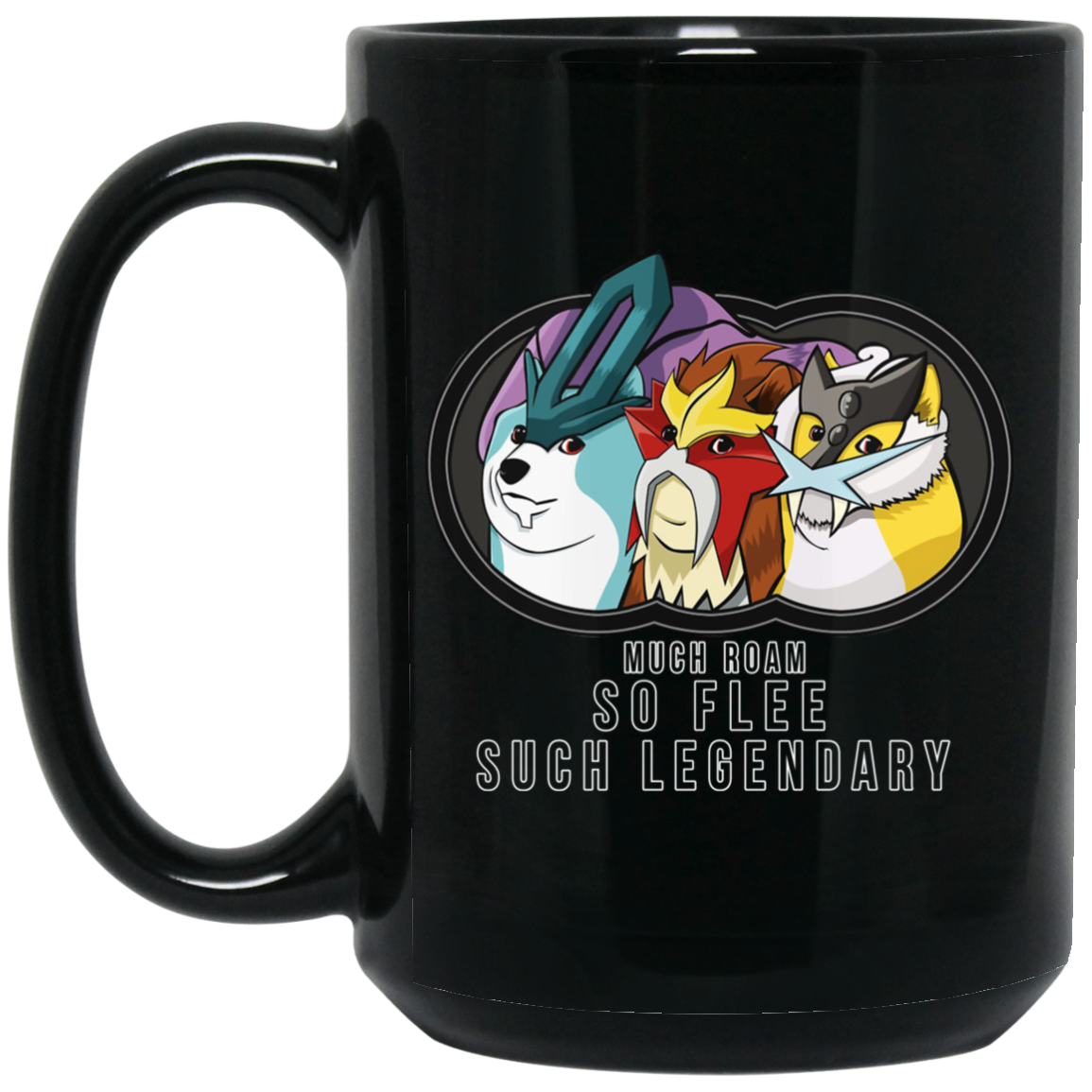 Much Roam So Flee Such Legendary Mug Much Roam So Flee Such Legendary Mug