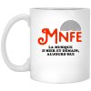 Music’s Not For Everyone Mnfe Mug