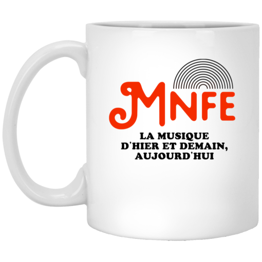 Music's Not For Everyone Mnfe Mug Music's Not For Everyone Mnfe Mug