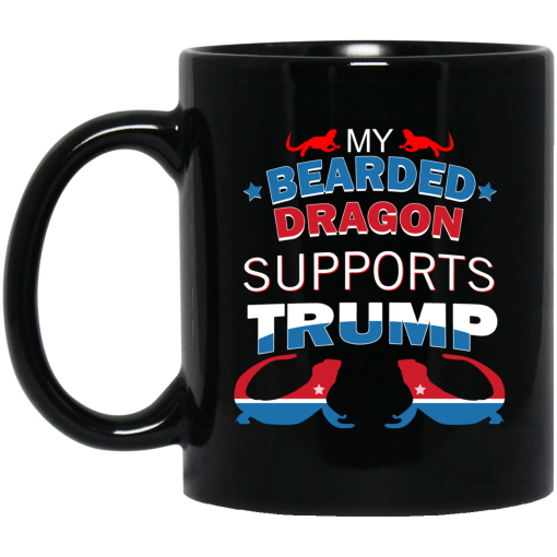 My Bearded Dragon Supports Donald Trump Mug My Bearded Dragon Supports Donald Trump Mug