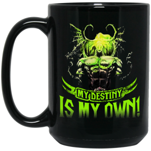 My Destiny Is My Own Black Mug