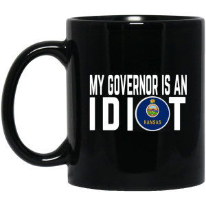 My Governor Is An Idiot Kansas Mug