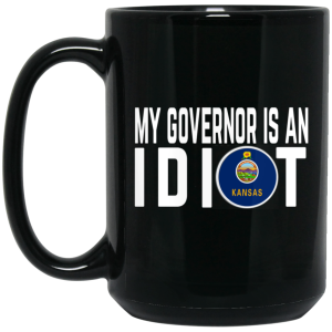 My Governor Is An Idiot Kansas Mug