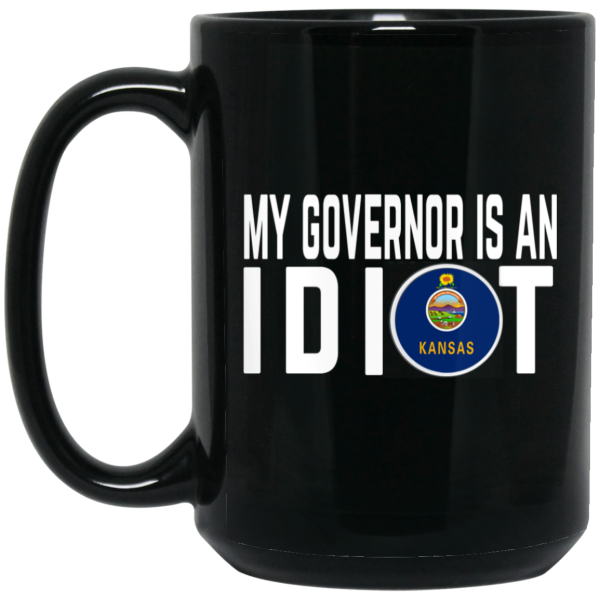 My Governor Is An Idiot Kansas Mug