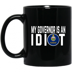 My Governor Is An Idiot Kansas Mug 3