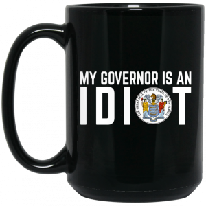 My Governor Is An Idiot New Jersey Seal Mug 4