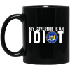 My Governor Is An Idiot New York Mug