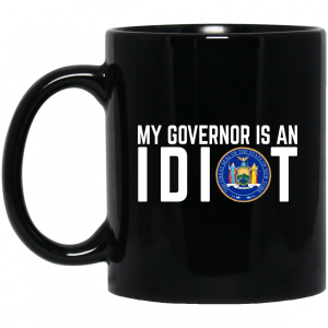 My Governor Is An Idiot New York Mug 3