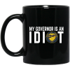 My Governor Is An Idiot Oregon Mug