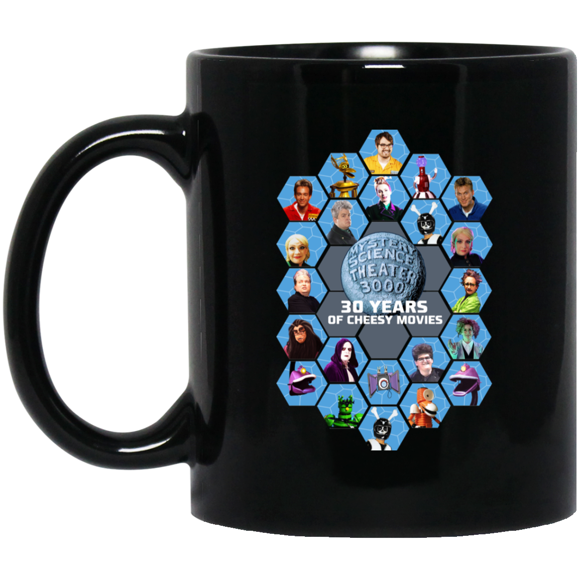 Mystery Science Theater 3000 30 Years Of Cheesy Movies 11 15 oz Mug Mystery Science Theater 3000 30 Years Of Cheesy Movies 11 15 oz Mug