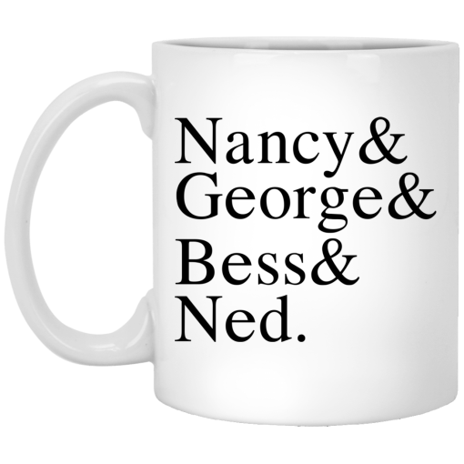 Nancy & George & Bess & Ned Mug Nancy & George & Bess & Ned Mug
