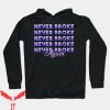 Never Broke Again Hoodie Never Broke Again Repeat Text Hoodie