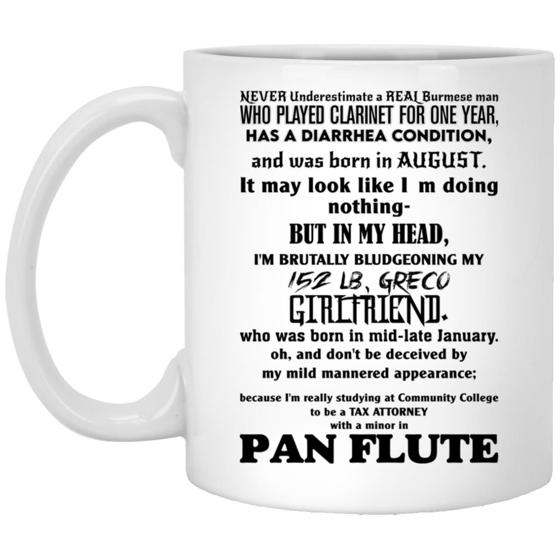 Never Underestimate A Real Burmese Man Who Played Clarinet For One Year Mug Never Underestimate A Real Burmese Man Who Played Clarinet For One Year Mug