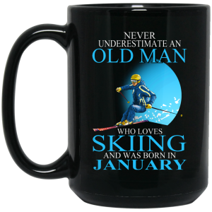 Never Underestimate An Old Man Who Loves Skiing And Was Born In January Mug