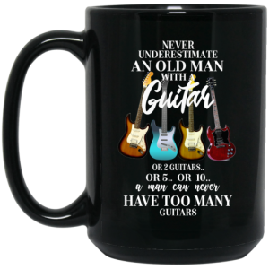 Never Underestimate An Old Man With Many Guitars Mug 3