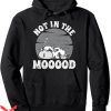 Not In The Mood Hoodie Farm Animal Lover Cow Trending