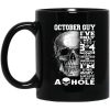 October Guy I’ve Only Met About 3 Or 4 People Mug
