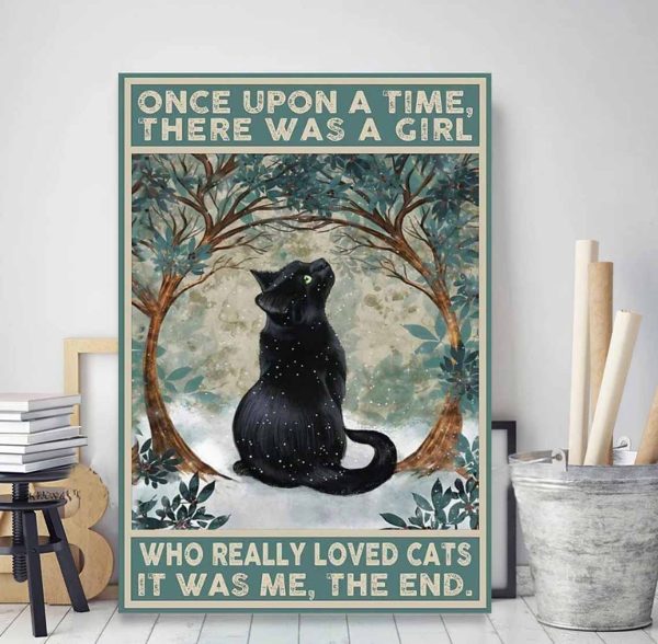 Once Upon A Time There Was A Girl Loves Cats Poster