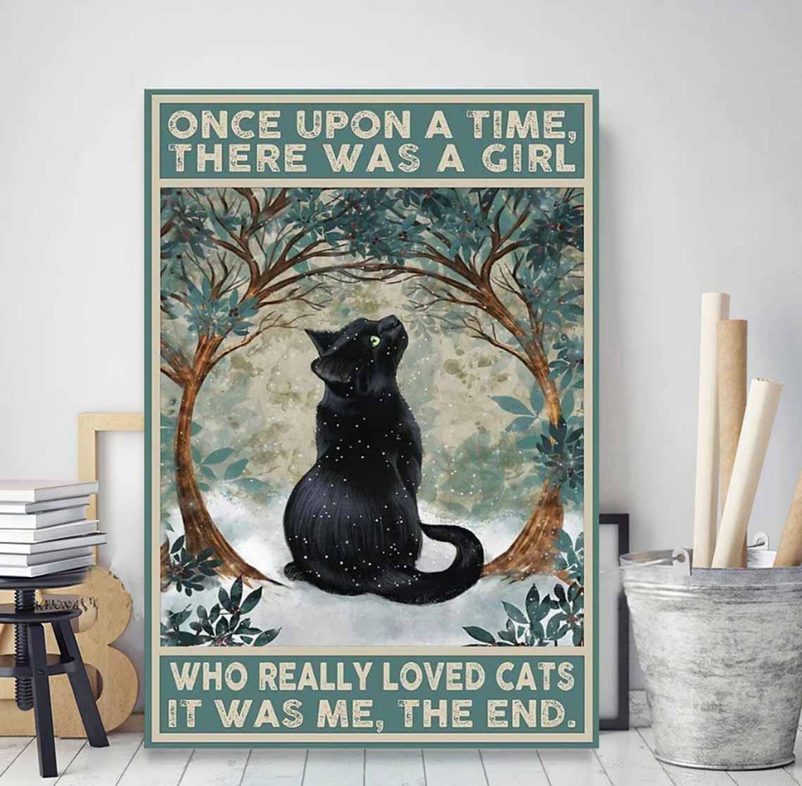 Once Upon A Time There Was A Girl Loves Cats Poster Once Upon A Time There Was A Girl Loves Cats Poster