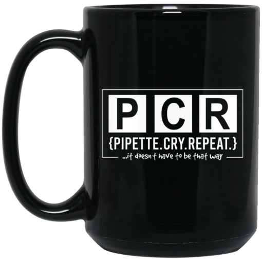 PCR Pipette Cry Repeat Mug PCR Pipette Cry Repeat Mug