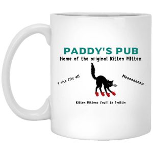 Paddy’s Pub Home Of The Original Kitten Mitten Mug