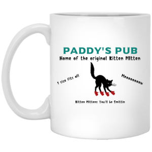 Paddys Pub Home Of The Original Kitten Mitten Mug 3