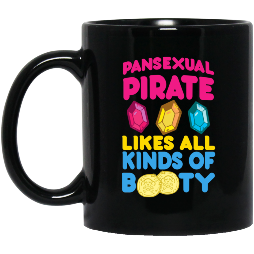 Pansexual Pirate Likes All Kinds Of Booty Mug Pansexual Pirate Likes All Kinds Of Booty Mug