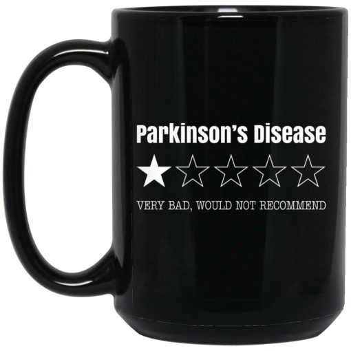 Parkinson’s Disease Very Bad Would Not Recommend Mug Parkinson’s Disease Very Bad Would Not Recommend Mug