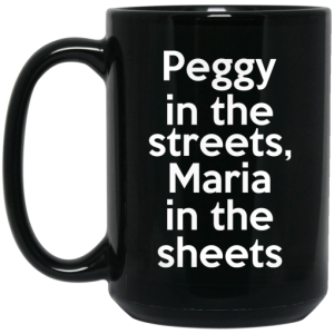 Peggy In The Streets Maria In The Sheets Mug 4