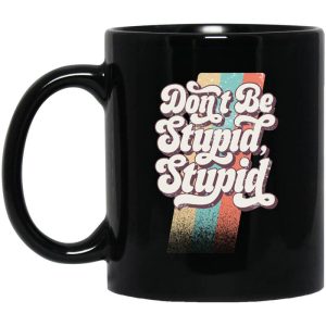 Philip DeFranco Don’t Be Stupid, Stupid Mug