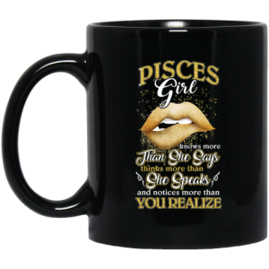Pisces Girl Knows More Than She Says Zodiac Birthday Mug
