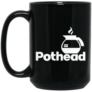 Pothead Coffee Lover Mug