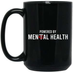 Powered By Mental Health Mug 3