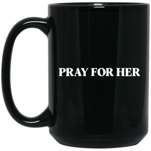 Pray For Her Future Mug