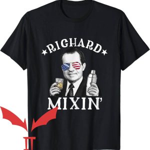Presidents Drinking T-Shirt Richard Mixin’ Patriotic