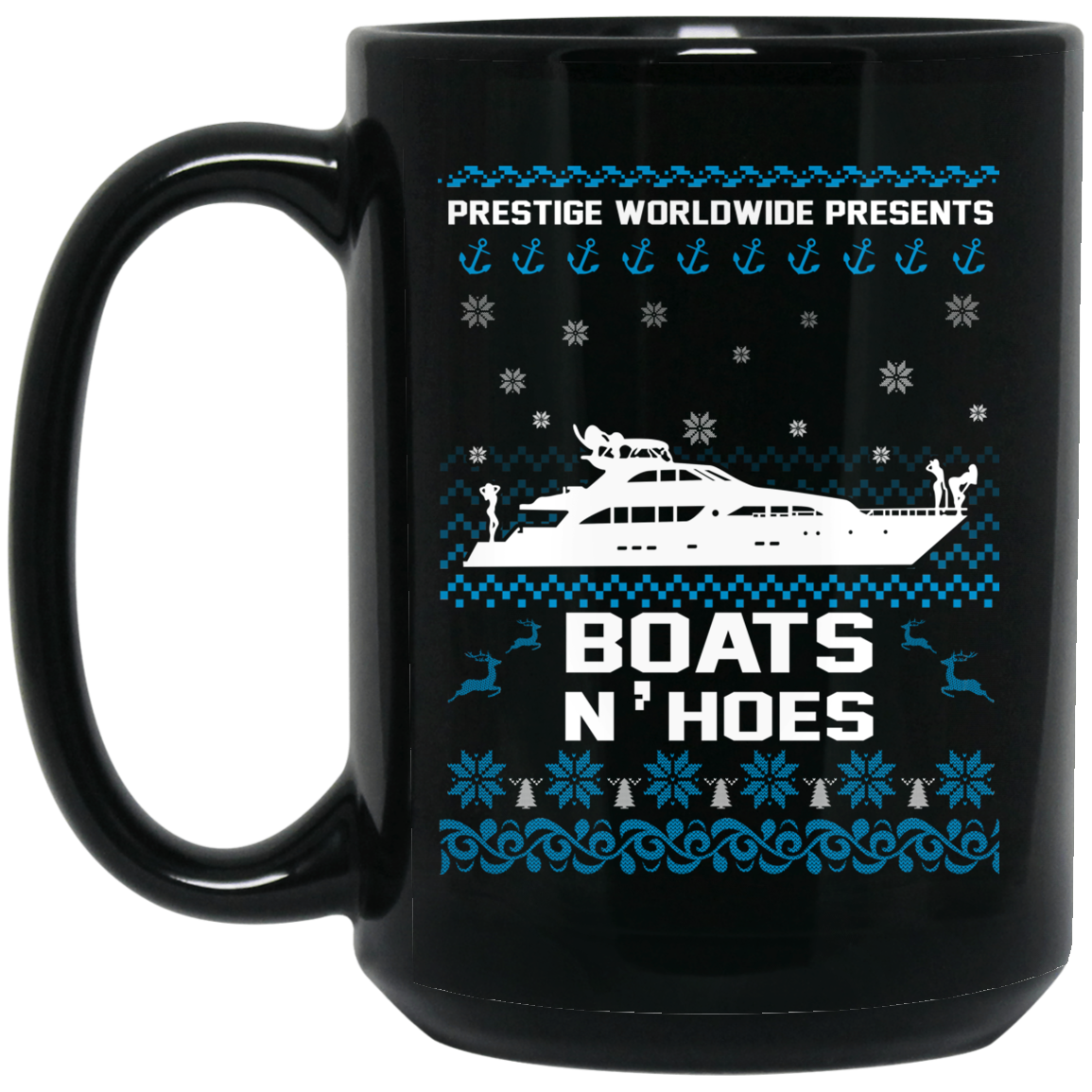 Prestige Worldwide Presents Boats & Hoes Mug Prestige Worldwide Presents Boats & Hoes Mug