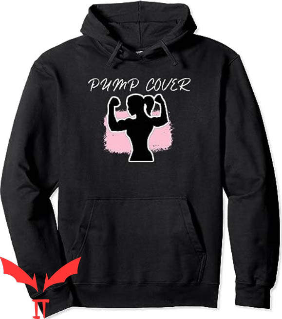 Pump Cover Hoodie Pump Cover Gym Workout Hoodie Pump Cover Hoodie Pump Cover Gym Workout Hoodie