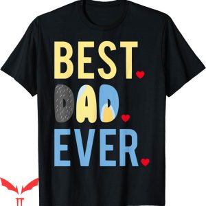 Rad Dad Bluey T-Shirt Dad Fathers Day Best Ever