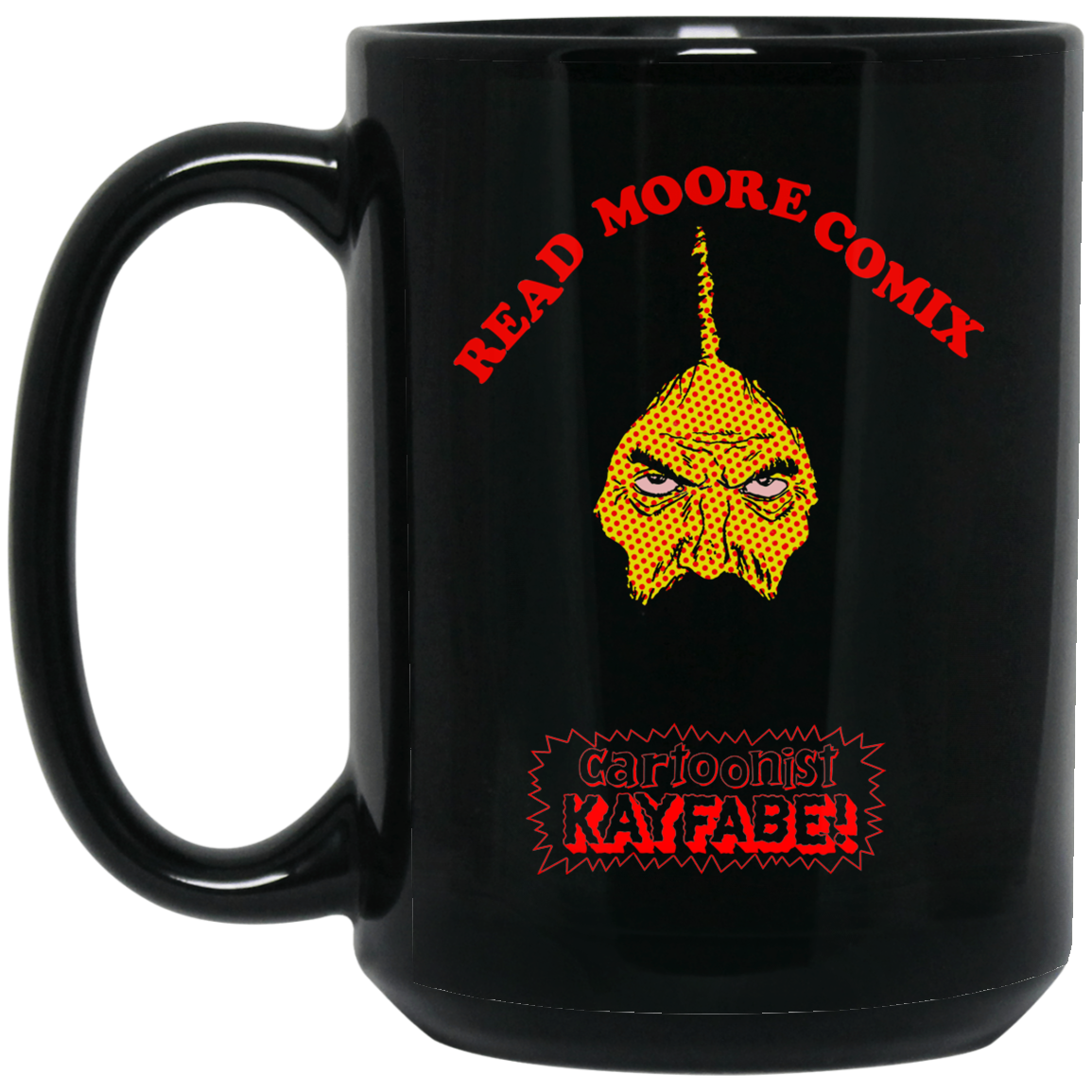 Read Moore Comix Cartoonist Kayfabe Mug Read Moore Comix Cartoonist Kayfabe Mug