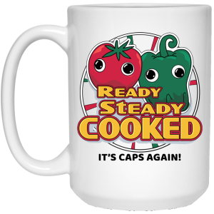 Ready Steady Cooked It’s Caps Again White Mug