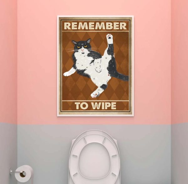 Remember To Wipe Cat Poster