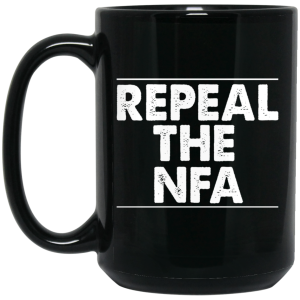 Repeal The NFA Mug