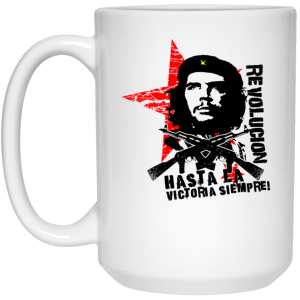 Revolucion Hasta La Victoria Siempre Che Guevara Mug